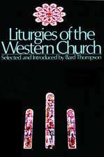 Liturgies of the Western Churc: The Plot of Mark