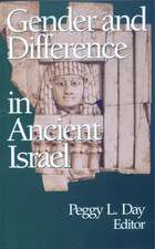 Gender and the Difference in Ancient Israel: The Justice of God and the Politics of the Apostle