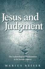 Jesus and Judgment: The History and Setting of the Sayings Gospel