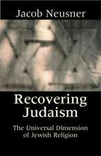 Recovering Judaism: Ways and Forms of Christian Theology