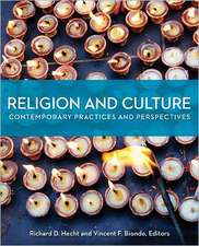 Religion and Culture: Contemporary Practices and Perspectives