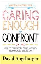 Caring Enough to Confront