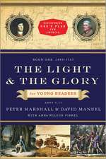 The Light and the Glory for Young Readers – 1492–1787