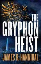 Gryphon Heist