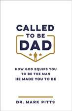 Called to Be Dad