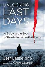 Unlocking the Last Days