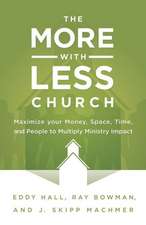 More–with–Less Church, The