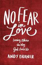 No Fear in Love