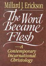 The Word Became Flesh – A Contemporary Incarnational Christology