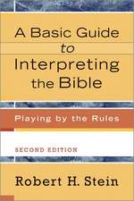 A Basic Guide to Interpreting the Bible – Playing by the Rules