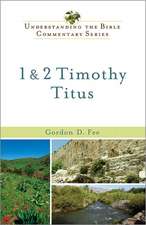 1 and 2 Timothy, Titus