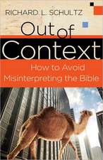 Out of Context – How to Avoid Misinterpreting the Bible