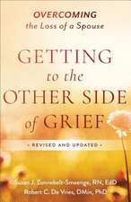 Getting to the Other Side of Grief – Overcoming the Loss of a Spouse