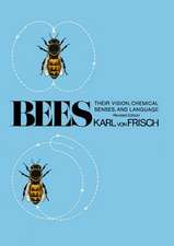 Bees – Their Vision, Chemical Senses, and Language