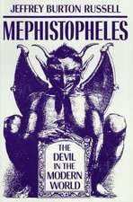 Mephistopheles – The Devil in the Modern World