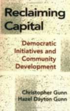 Reclaiming Capital – Democratic Initiatives and Community Development