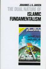 The Dual Nature of Islamic Fundamentalism