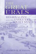 The Great Urals – Regionalism and the Evolution of the Soviet System