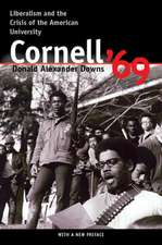 Cornell `69 – Liberalism and the Crisis of the American University