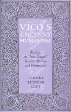 Vico`s Uncanny Humanism – Reading the "New Science" between Modern and Postmodern