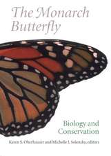 The Monarch Butterfly – Biology and Conservation