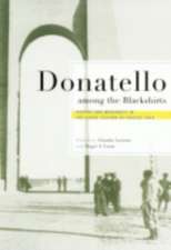 Donatello among the Blackshirts – History and Modernity in the Visual Culture of Fascist Italy