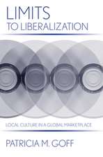 Limits to Liberalization – Local Culture in a Global Marketplace