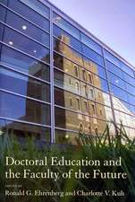 Doctoral Education and the Faculty of the Future