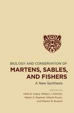 Biology and Conservation of Martens, Sables, and – A New Synthesis