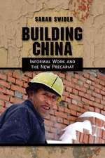 Building China – Informal Work and the New Precariat