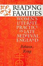 Reading Families – Women`s Literate Practice in Late Medieval England