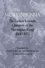 Morkinskinna – The Earliest Icelandic Chronicle of the Norwegian Kings (1030–1157)