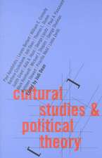 Cultural Studies and Political Theory