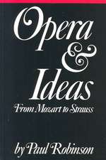 Opera and Ideas – From Mozart to Strauss