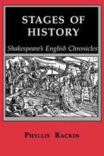 Stages of History – Shakespeare`s English Chronicles