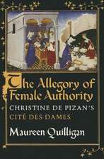 The Allegory of Female Authority – Christine de Pizan`s 