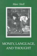 Money, Language and Thought