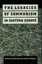 The Legacies of Communism in Eastern Europe