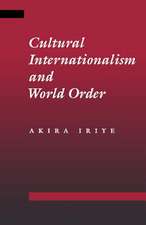 Cultural Internationalism and World Order