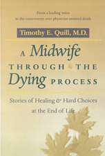 A Midwife Through the Dying Process