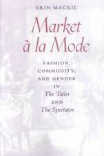 Market à la Mode in The Tatler and The Spectator