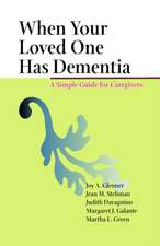 When Your Loved One Has Dementia – A Simple Guide for Caregivers