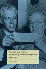 Punched–Card Systems and the Early Information Explosion, 1880–1945