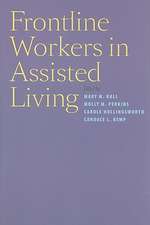 Frontline Workers in Assisted Living