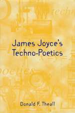 James Joyces Techno Poetics