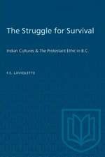 STRUGGLE SURVIVAL INDIAN CULTURES AMP