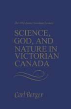 Science, God, and Nature in Victorian Canada