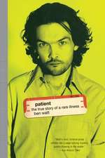 Patient: Cult Heroes of the Twentieth Century