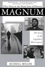 Magnum: The Story of the Legendary Photo Agency