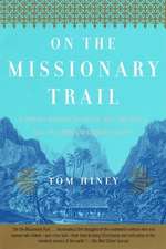 On the Missionary Trail